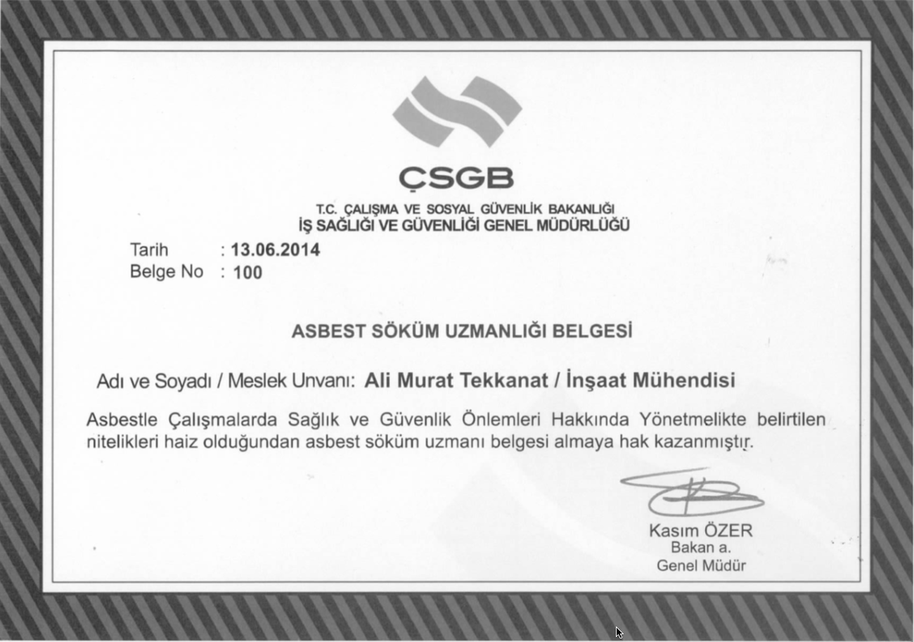 İnşaat Mühendisi Ali Murat Tekkanat Asbest Söküm Uzmanı Sertifikası